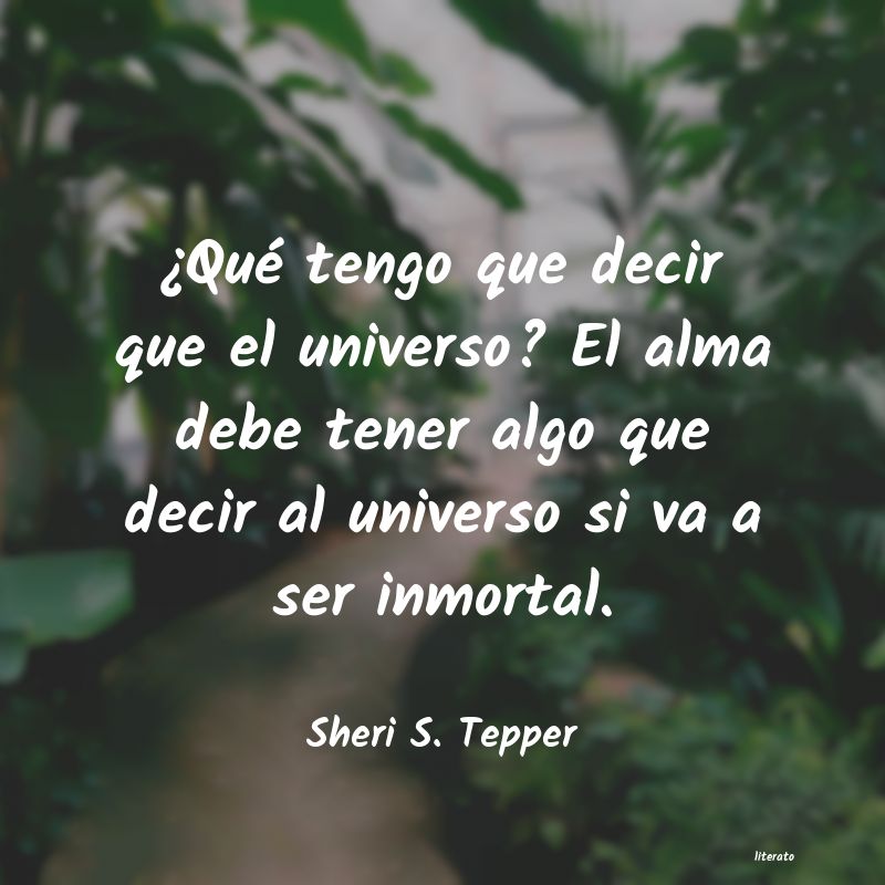 Frases de Sheri S. Tepper