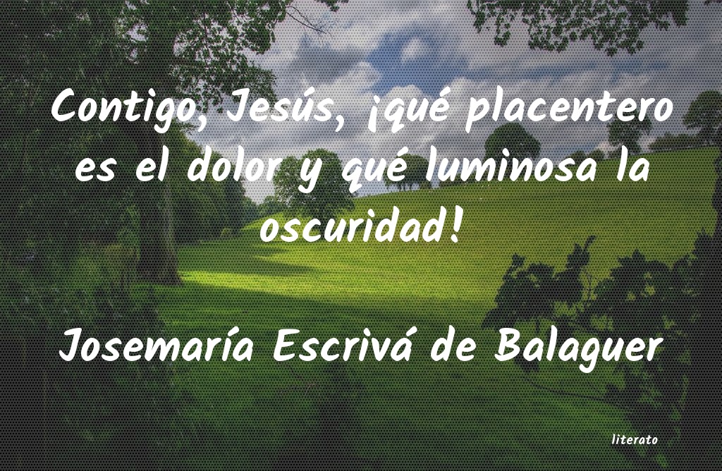 frases de JosemarÃa Escrivá de Balaguer