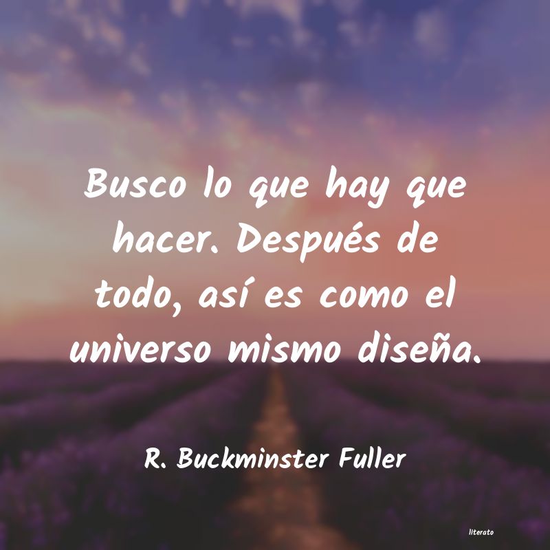 Frases de R. Buckminster Fuller