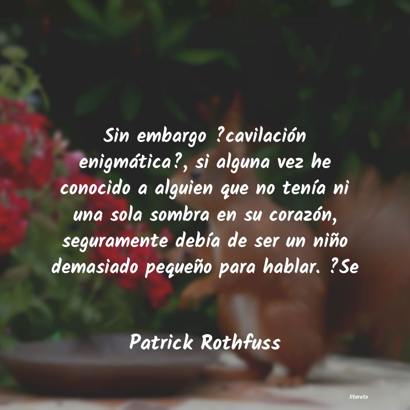 frases de Patrick Rothfuss