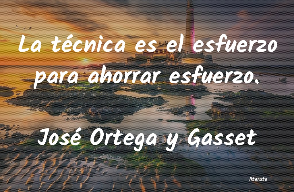 frases de José Ortega y Gasset