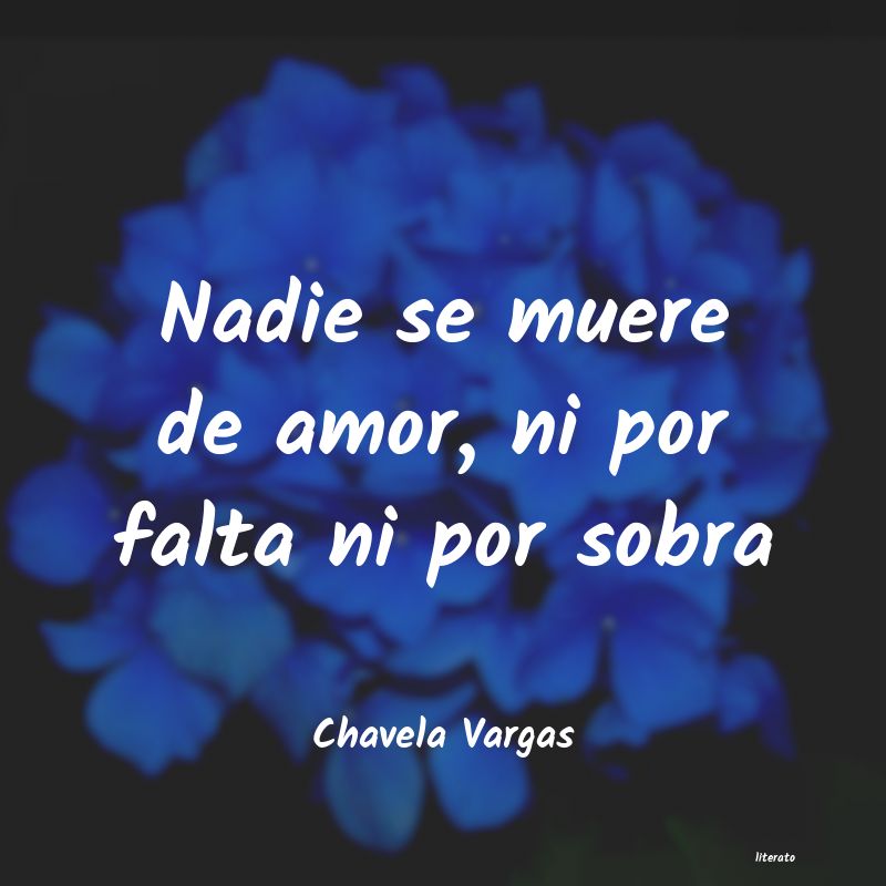 Chavela Vargas: Nadie se muere de amor, ni por