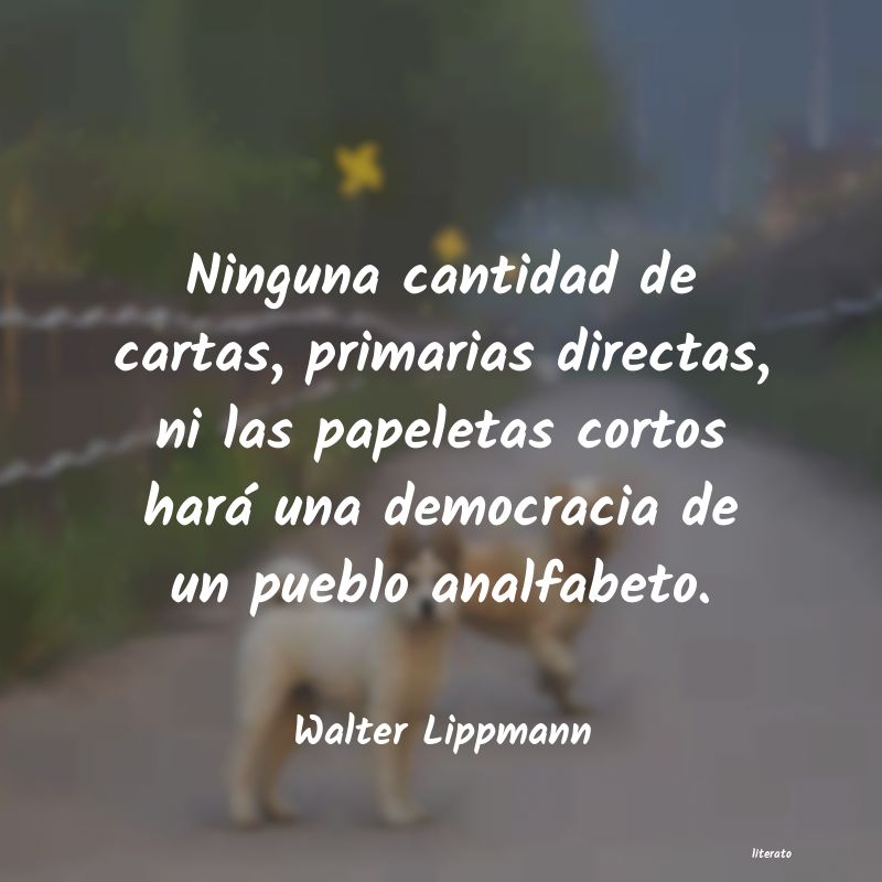 Frases de Walter Lippmann