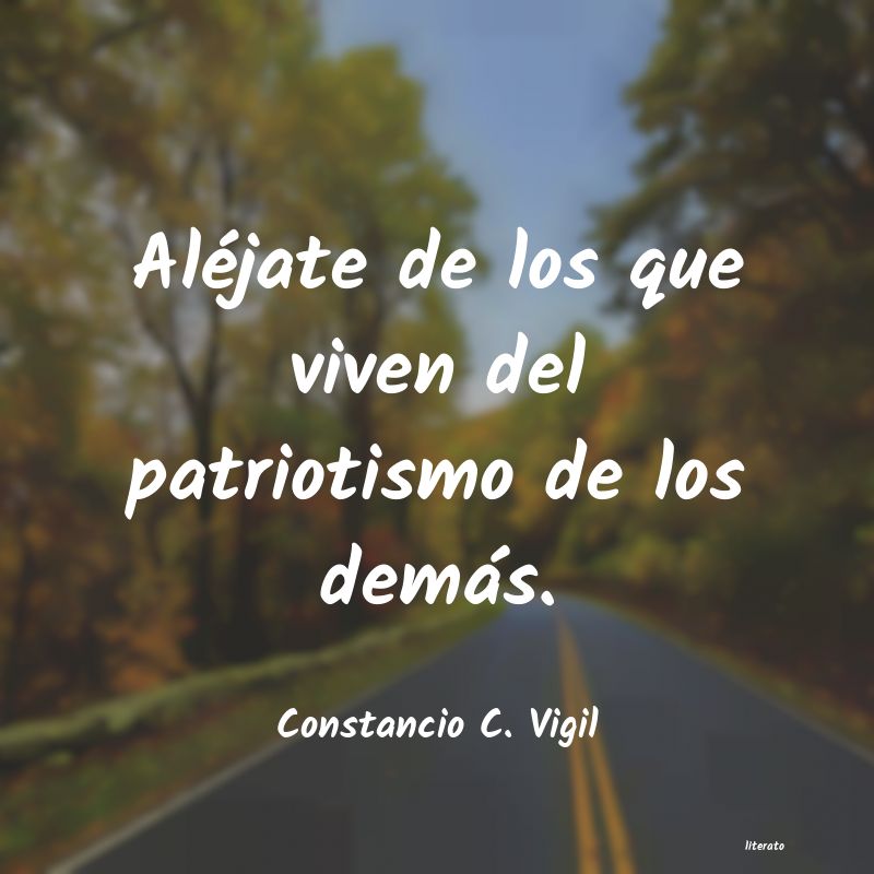 Frases de Constancio C. Vigil