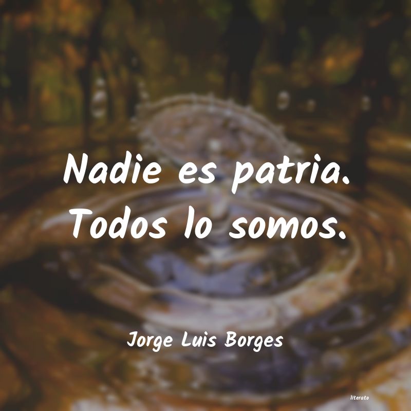 Frases de Jorge Luis Borges