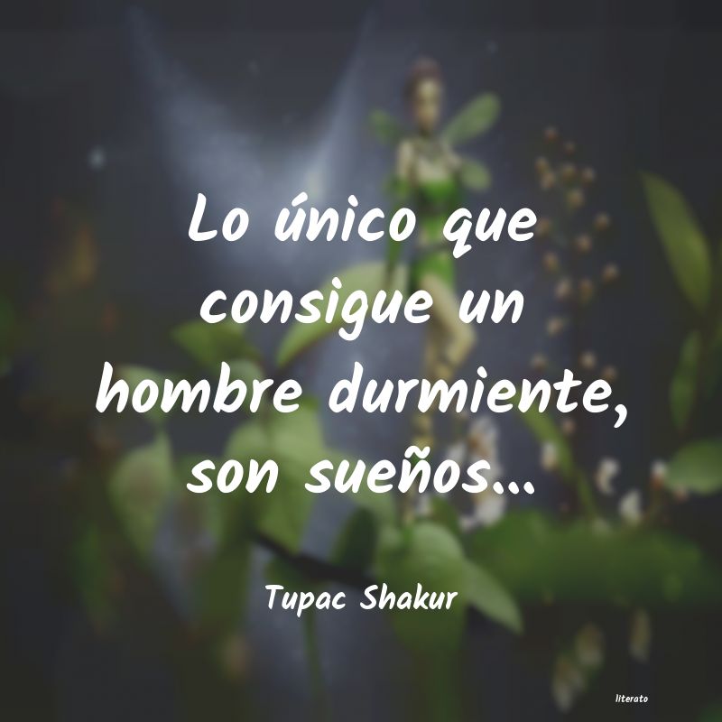 frases de Tupac Shakur
