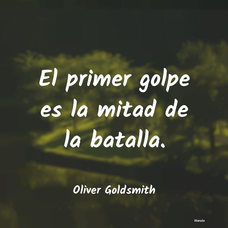 Frases de Oliver Goldsmith