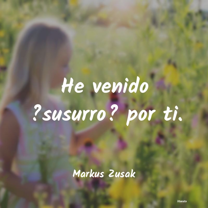 frases de Markus Zusak