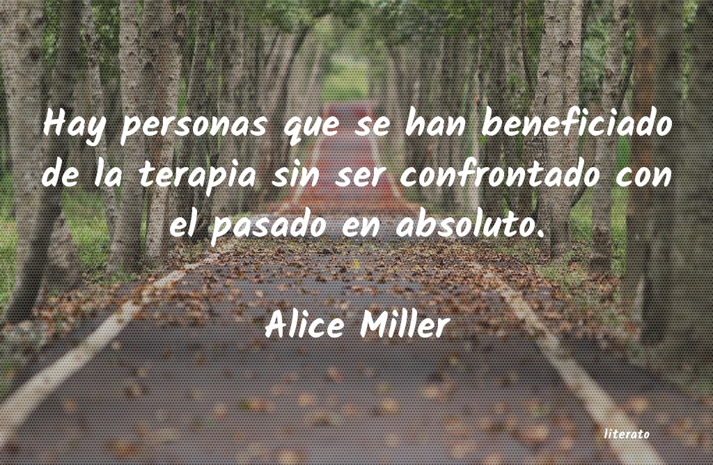 frases de Alice Miller