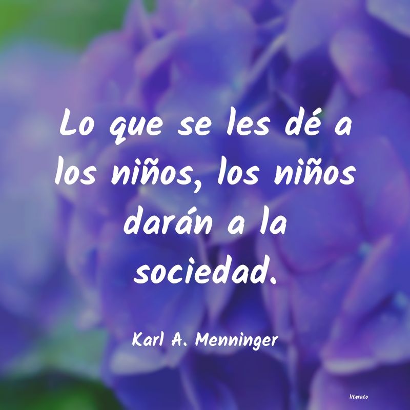 Frases de Karl A. Menninger