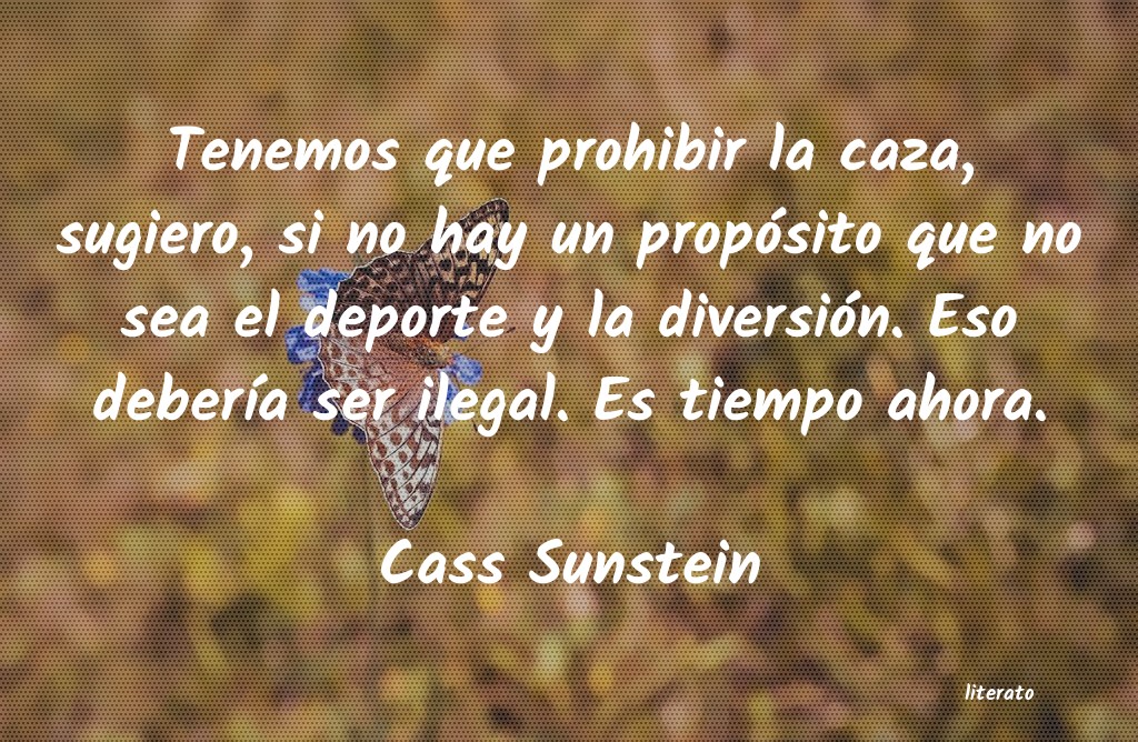 Frases de Cass Sunstein
