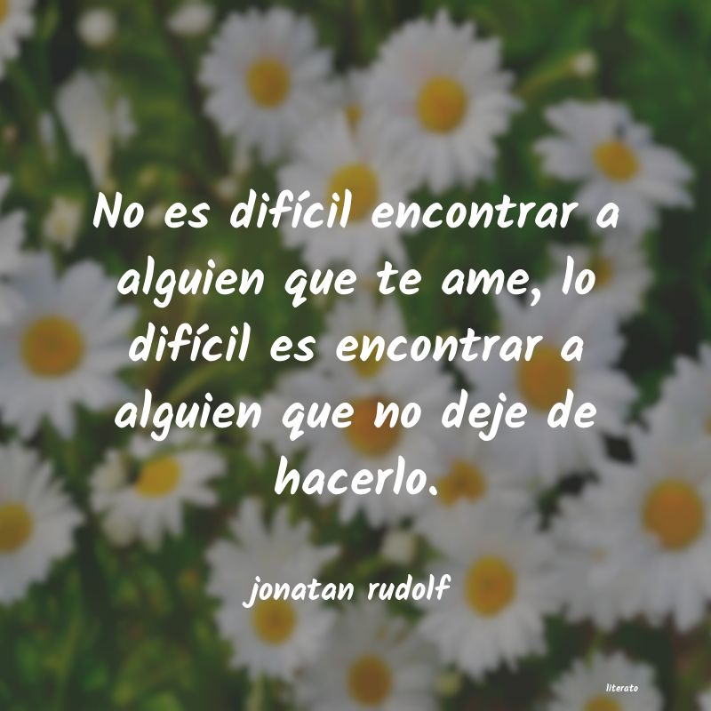 Frases de jonatan rudolf