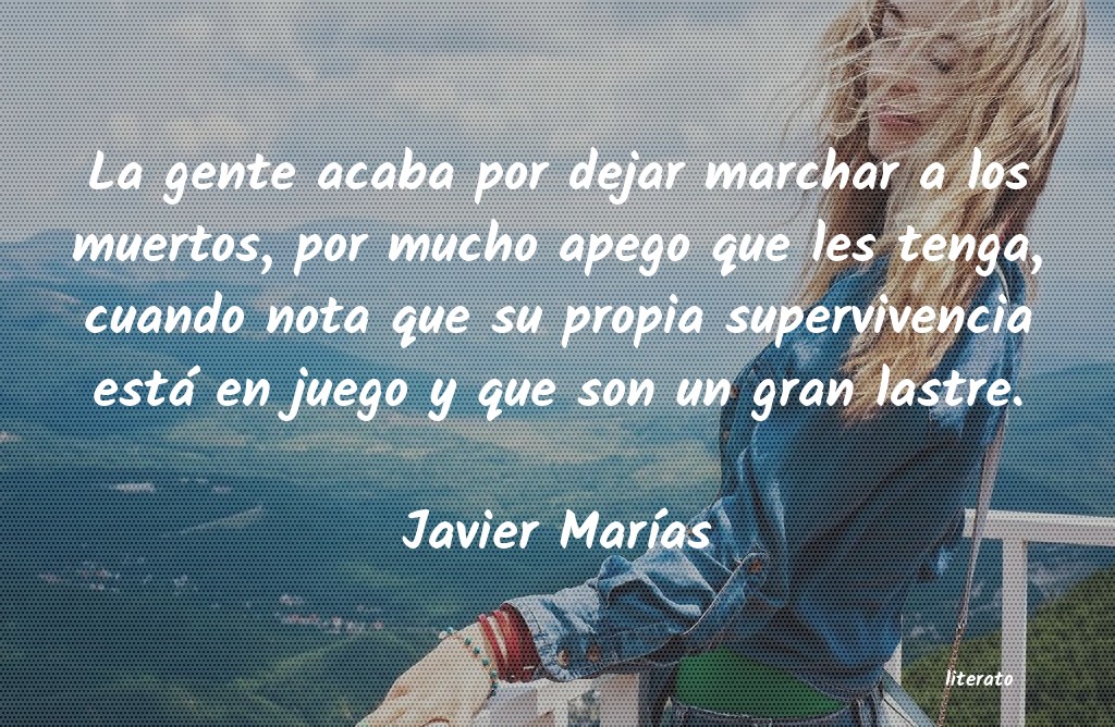 Frases de Javier Marías