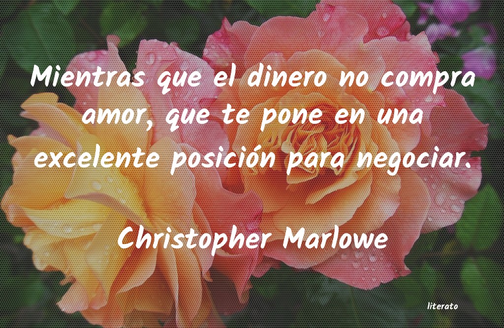 Frases de Christopher Marlowe