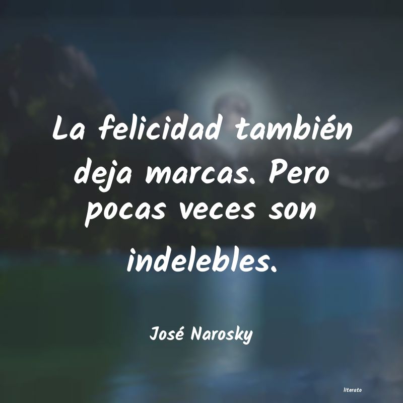 Frases de José Narosky