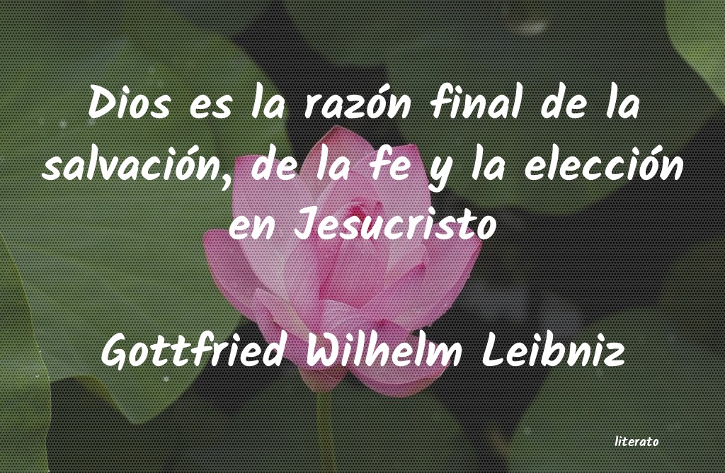 Frases de Gottfried Wilhelm Leibniz