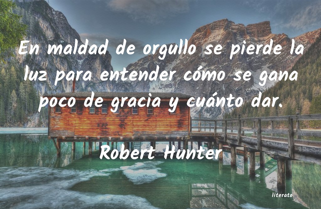 frases de Robert Hunter