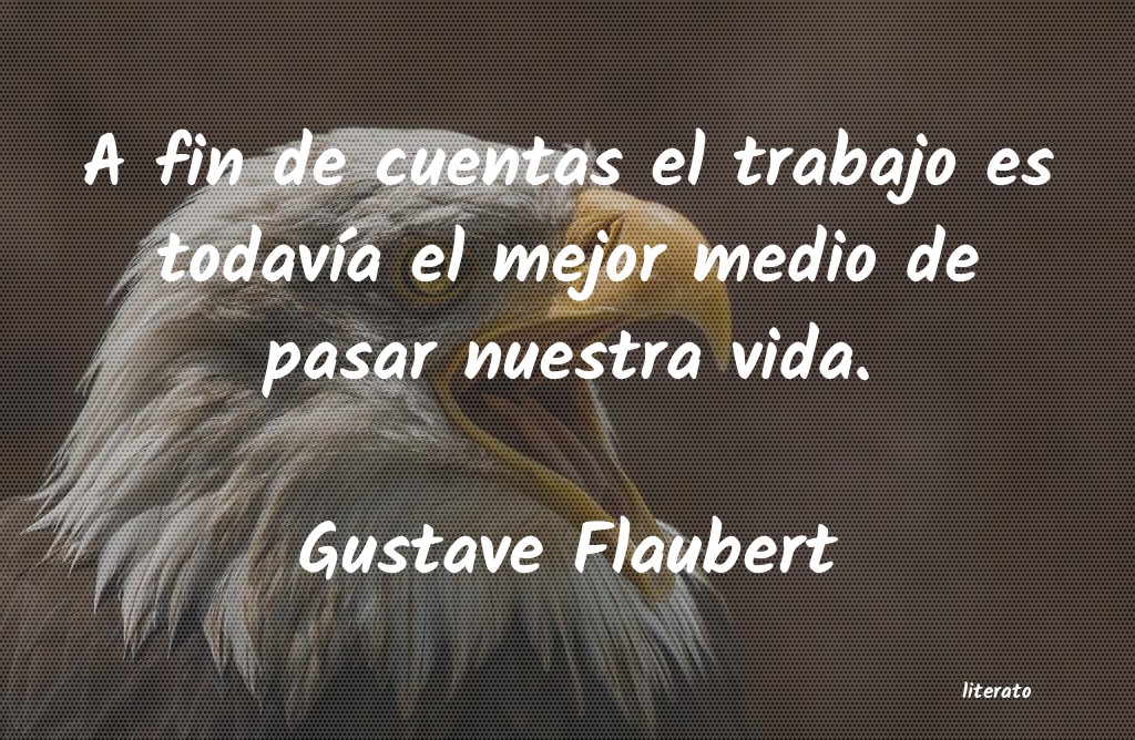 frases de Gustave Flaubert