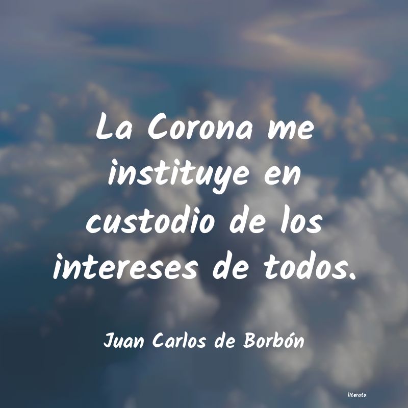frases de Juan Carlos de Borbón