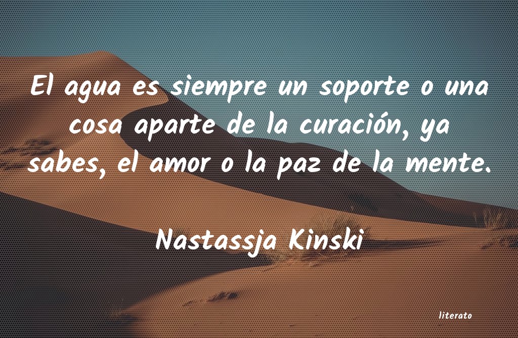 Frases de Nastassja Kinski