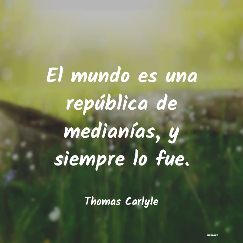 Frases de Thomas Carlyle