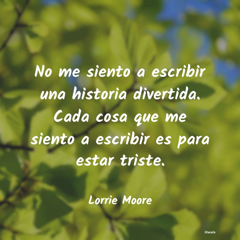 Frases de Lorrie Moore