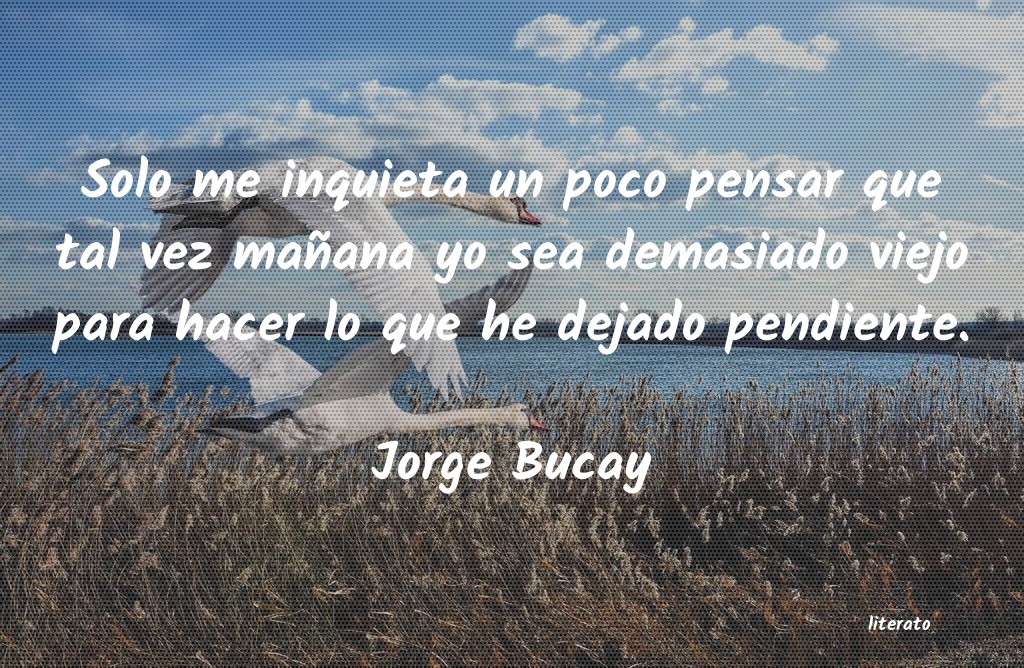 frases de Jorge Bucay