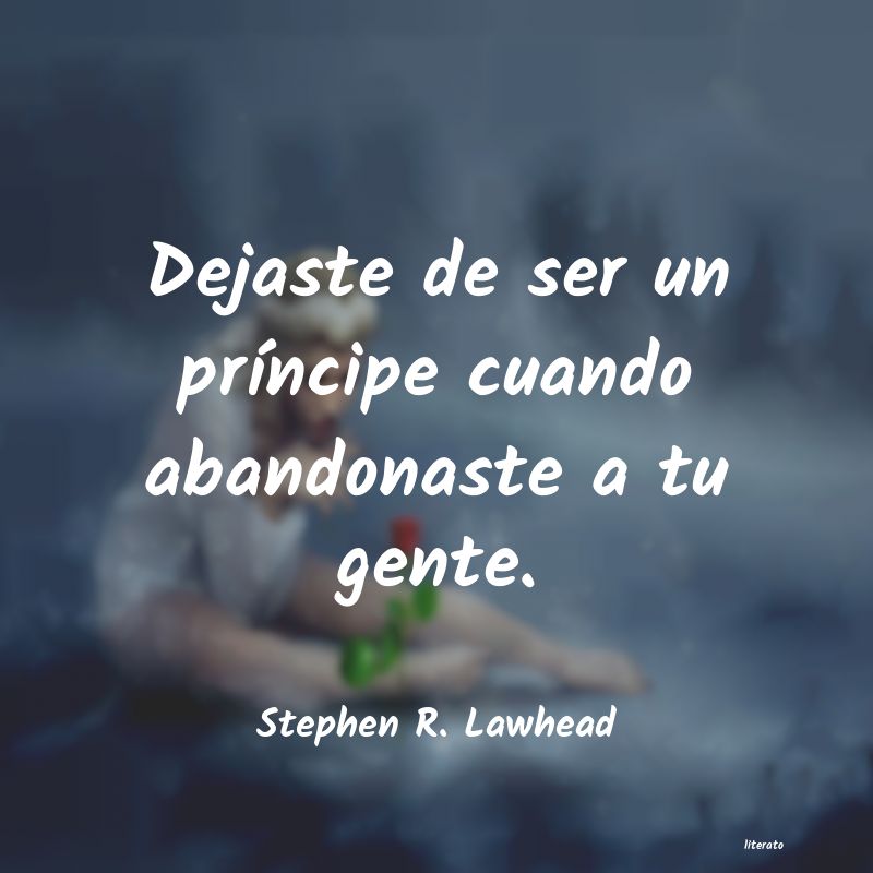 Frases de Stephen R. Lawhead
