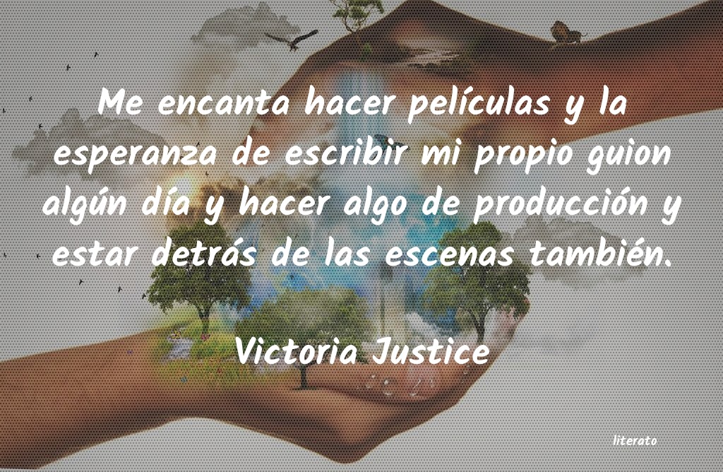 frases de Victoria Justice