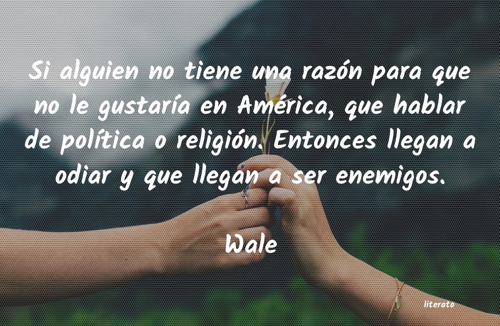 Frases de Wale