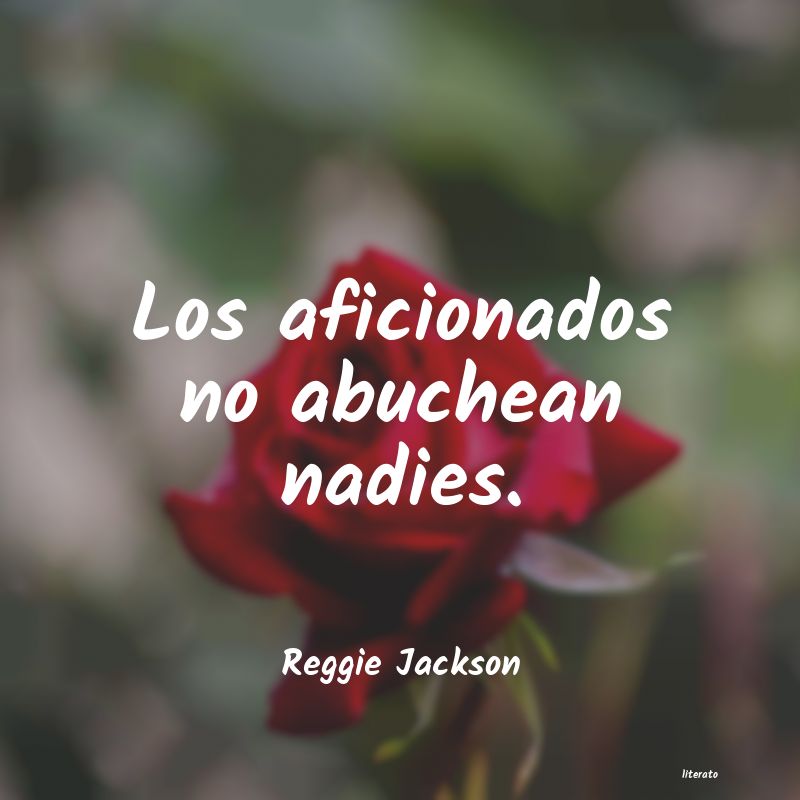 Frases de Reggie Jackson