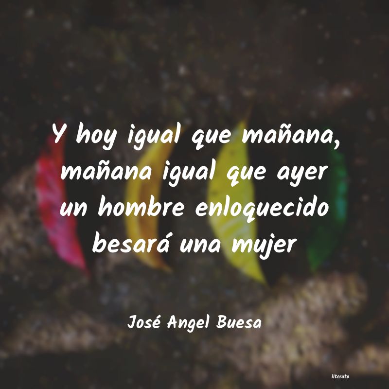 Frases de José Angel Buesa