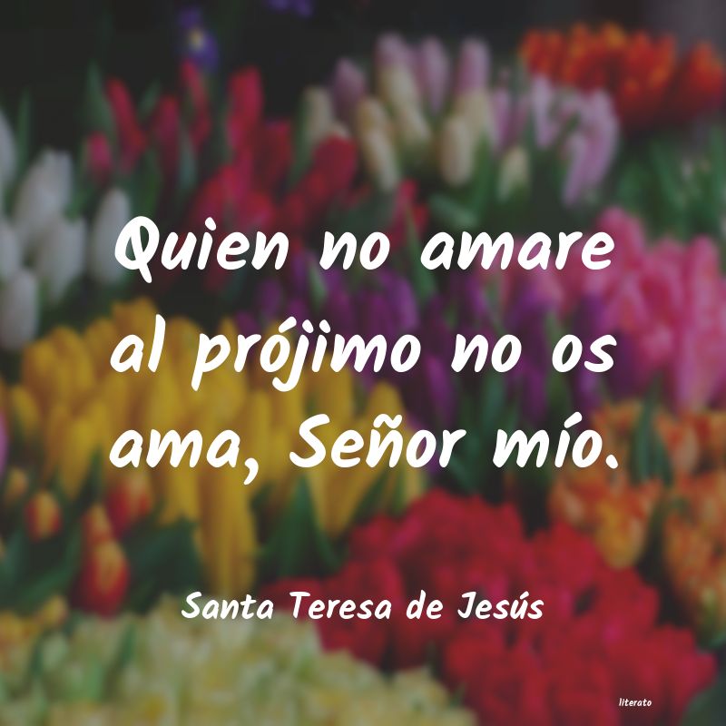 Frases de Santa Teresa de Jesús