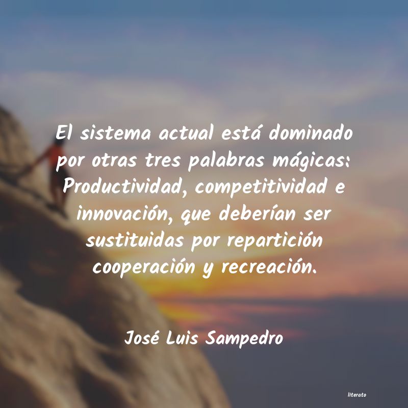 frases de José Luis Sampedro