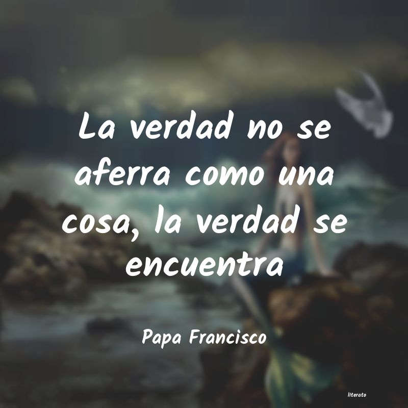 Frases de Papa Francisco