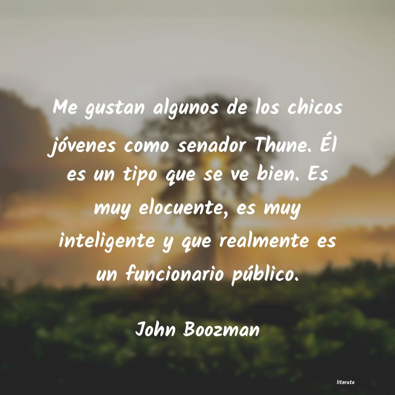 Frases de John Boozman