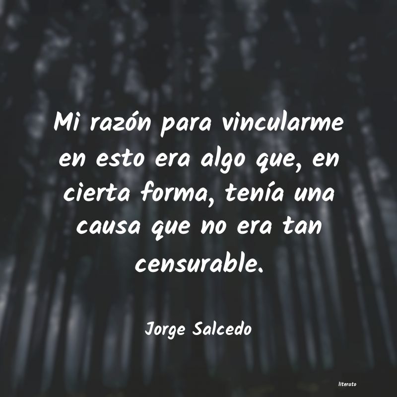 Frases de Jorge Salcedo