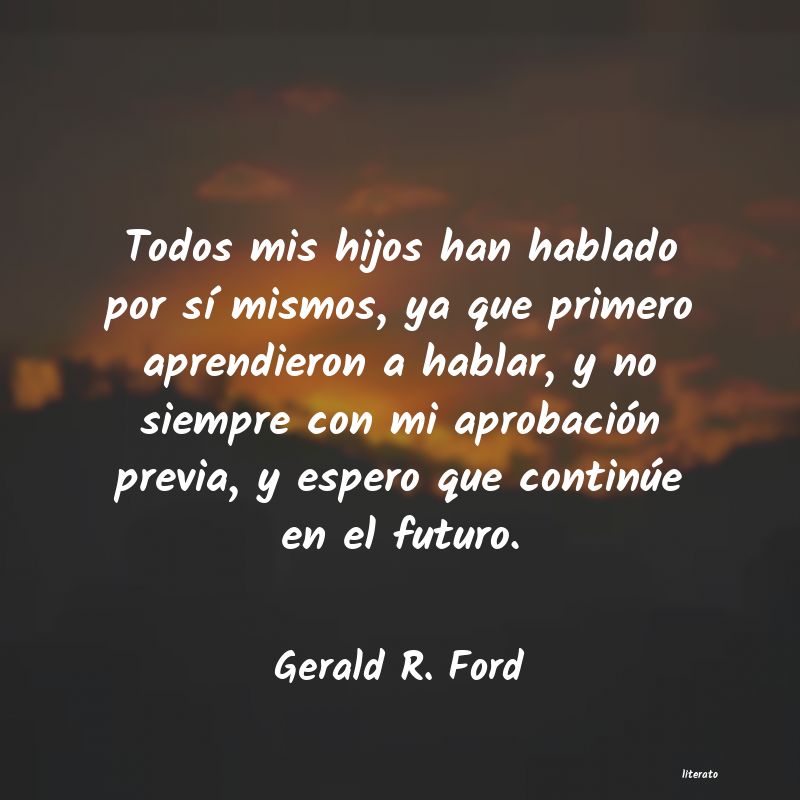Frases de Gerald R. Ford