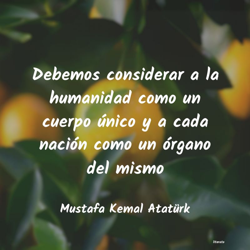 Frases de Mustafa Kemal Atatürk