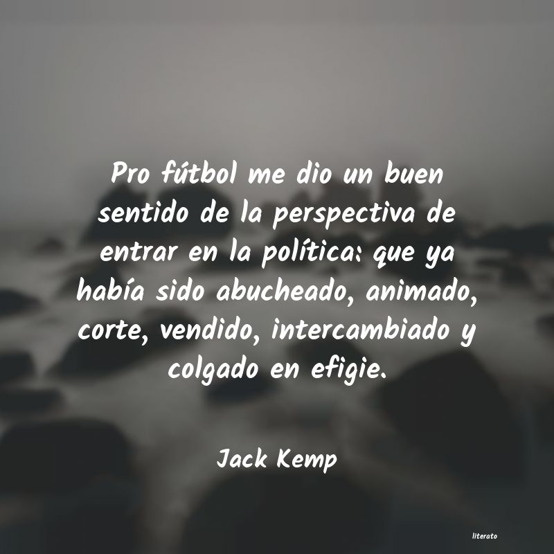 Frases de Jack Kemp