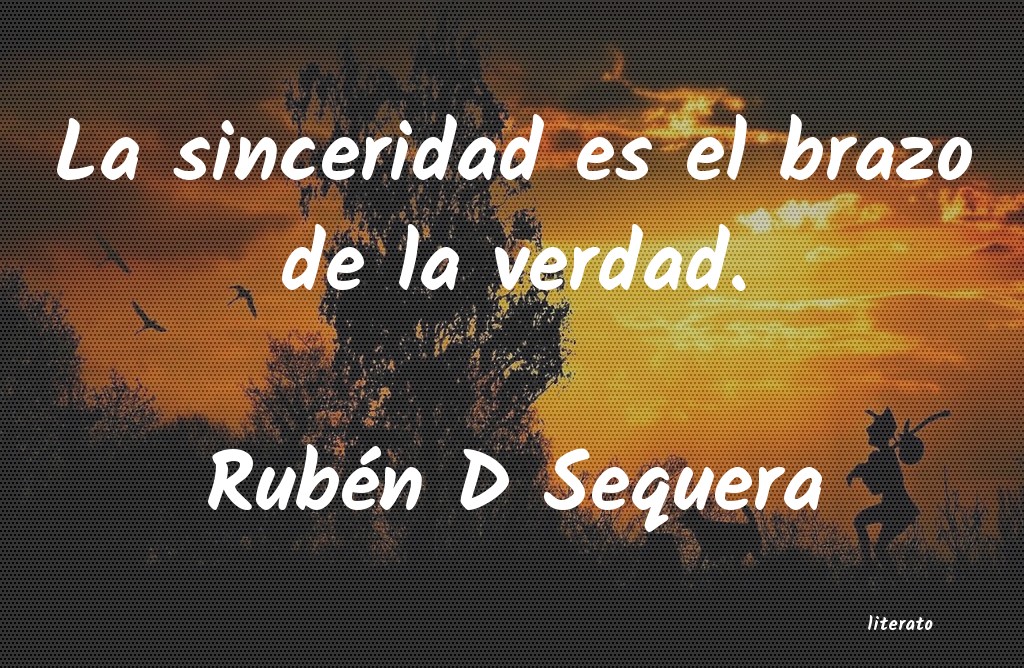 frases de Rubén D Sequera