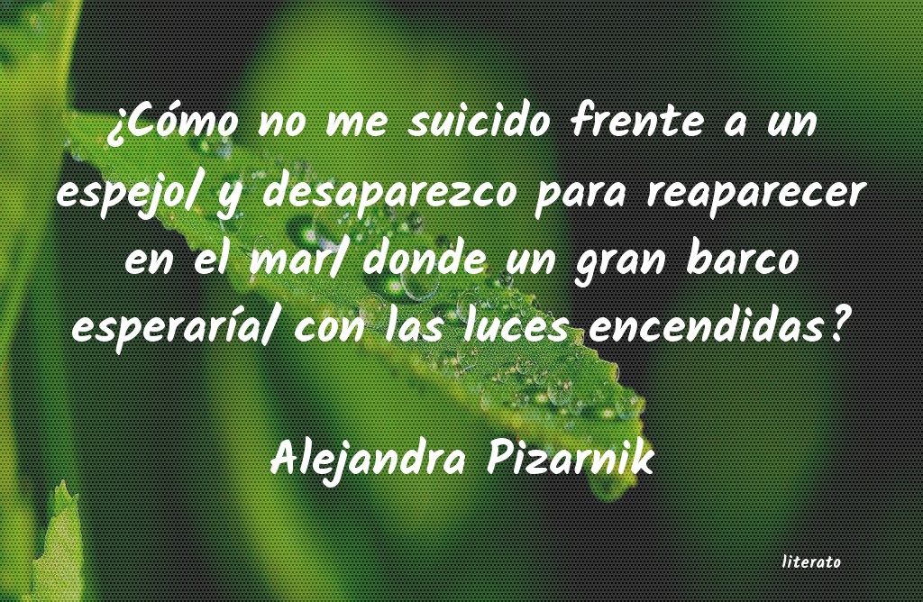 Frases de Alejandra Pizarnik