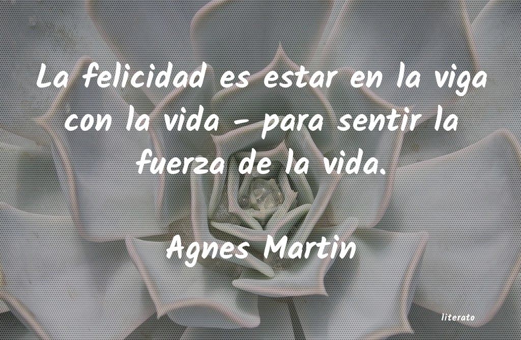frases de Agnes Martin