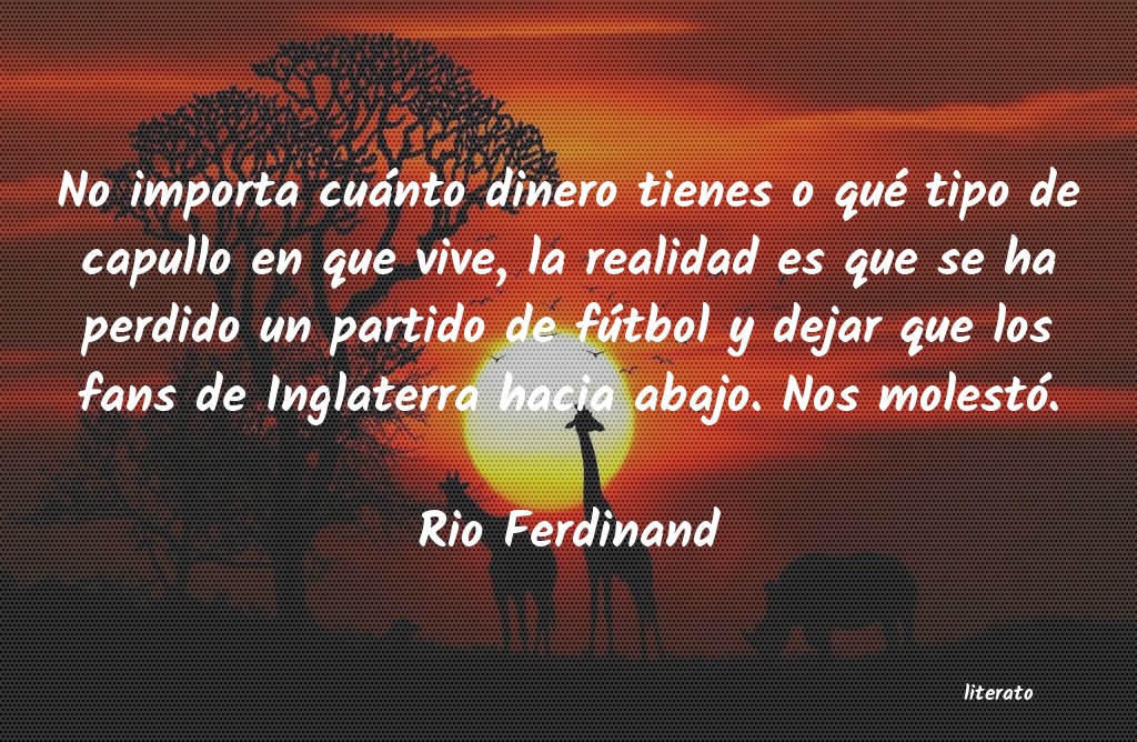 frases de Rio Ferdinand