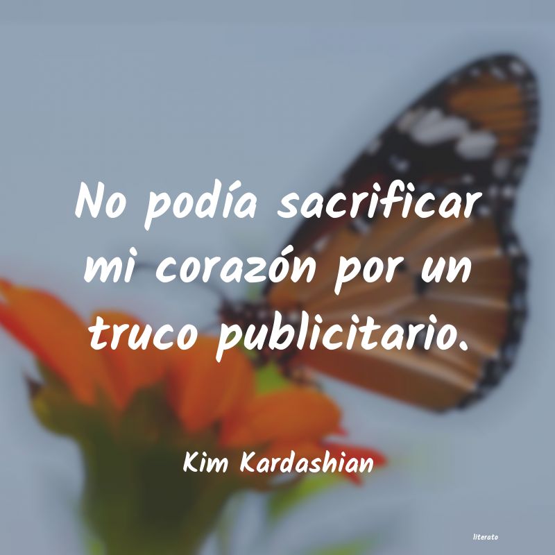 Frases de Kim Kardashian