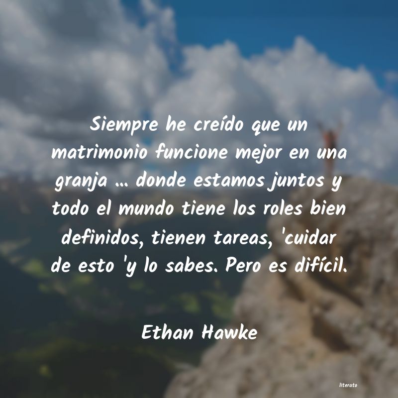 Frases de Ethan Hawke