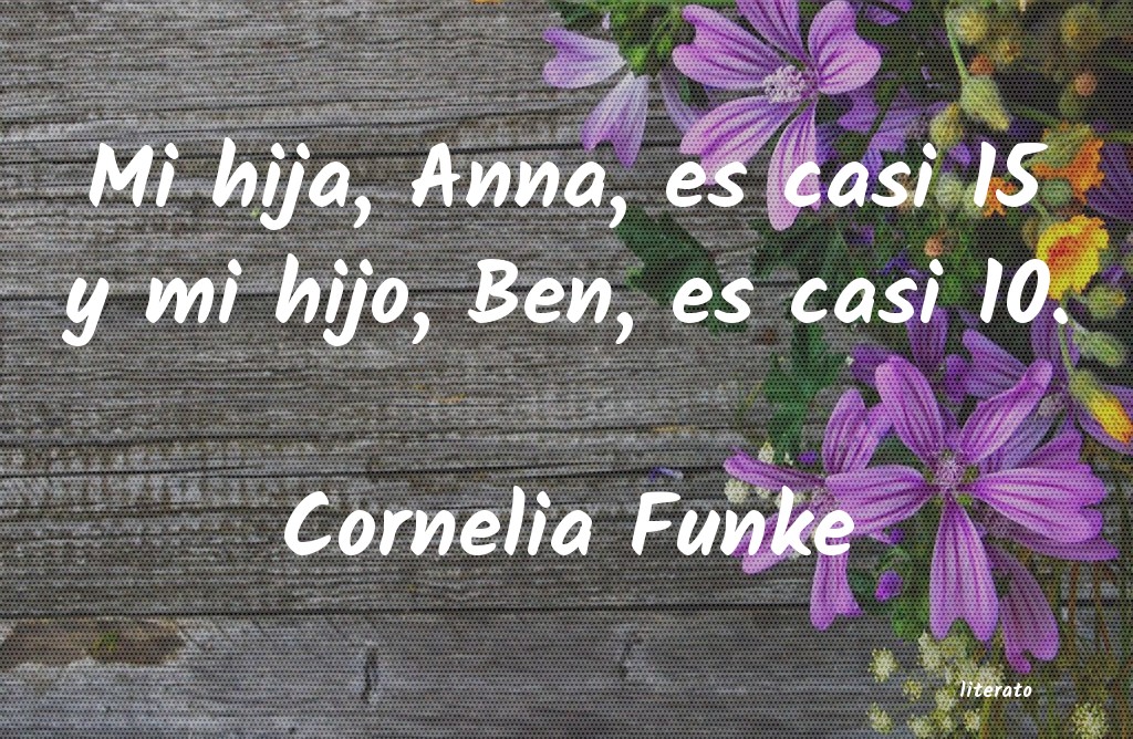 Frases de Cornelia Funke