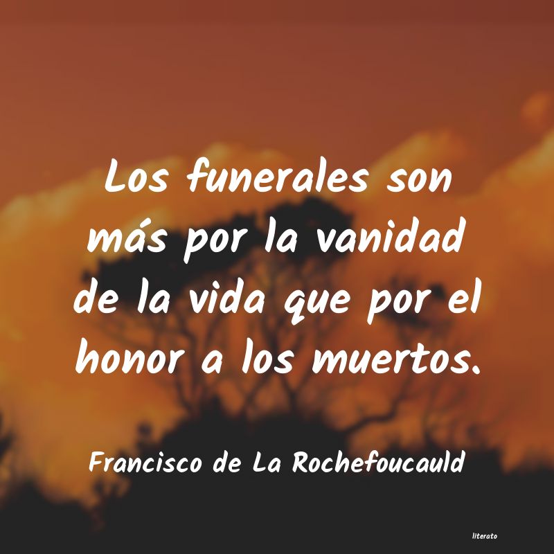 Frases de Francisco de La Rochefoucauld