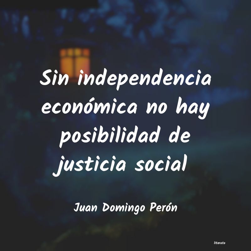 Frases de Juan Domingo Perón