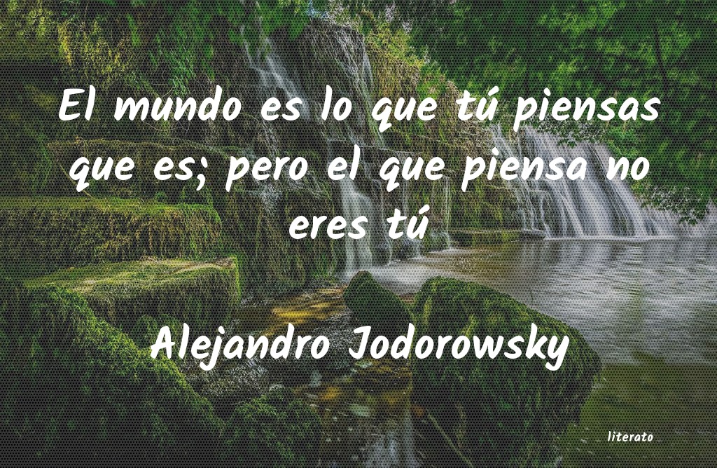 frases de Alejandro Jodorowsky